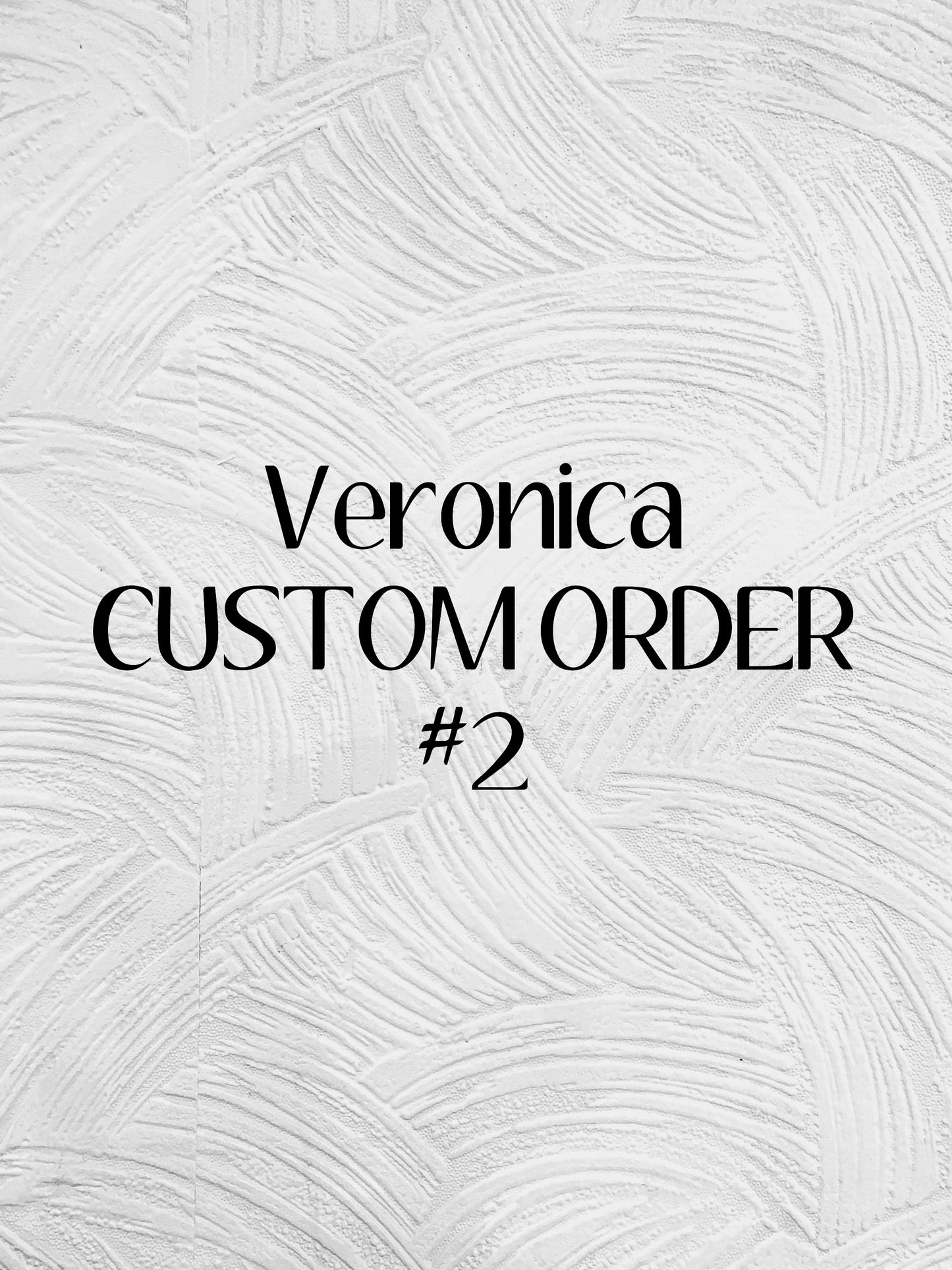Veronica CUSTOM #2