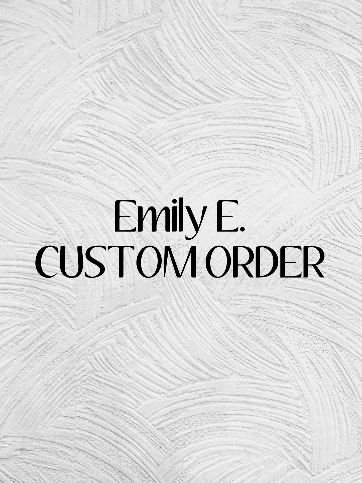 Emily E. CUSTOM (#2)